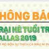 Thông báo: Trại Hè Tuổi Trẻ Dallas 2019/ Dallas Camp for Youth and Young People
