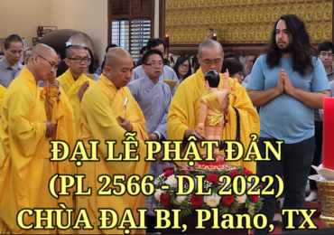 Đại Lễ Phật Đản – PL. 2566 (Sun, May 15, 2022)