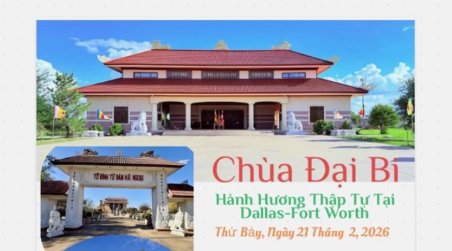 Chương Trình Hành Hương Thập Tự Tại Các Chùa Vùng Dallas–Fort Worth (21/2/2026)