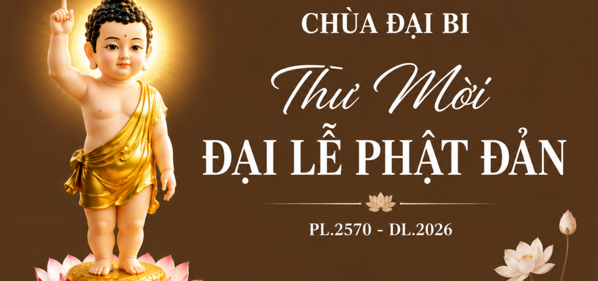 Thư Mời Đại Lễ Phật Đản 2026 (Phật Lịch 2570)